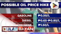 Presyo ng produktong petrolyo, posibleng tumaas sa susunod na linggo