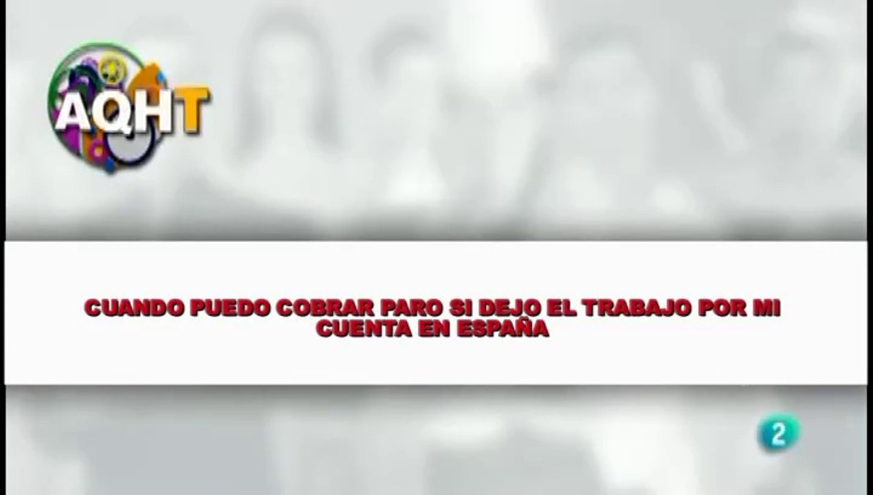 CUANDO PUEDO COBRAR EL PARO SI DEJO EL TRABAJO POR MI CUENTA EN ESPAÑA