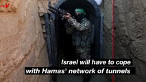 How Will Israel Cope With The Hamas Tunnel Network?