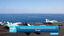 Missiles yéménites abattus par les USA en mer Rouge.