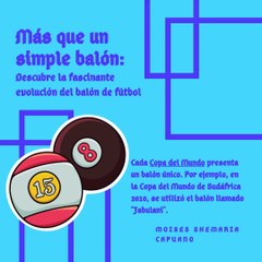 Moises Shemaria Capuano| En la actualidad la forma y composición del balón de fútbol (parte 2)