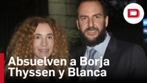 Absuelven a Borja Thyssen y Blanca Cuesta de fraude: no se prueba una ocultación maliciosa