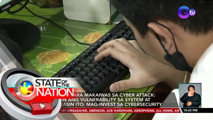 PNP-ACG para makaiwas sa cyber attack: Alamin ang vulnerability sa system at palakasin ito; Mag-invest sa cybersecurity | SONA