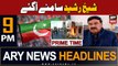 ARY News 9 PM Headlines 20th October 2023 | Sheikh Rasheed Samny Agaye | Prime Time Headlines