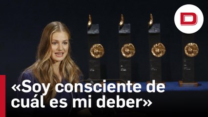 La Princesa Leonor: «Soy consciente de cuál es mi deber y de lo que implican mis responsabilidades»