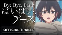 Bye Bye, Earth - Official Trailer (English Sub)