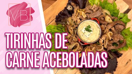 Tirinhas de CARNE aceboladas com molho de GORGONZOLA e FAROFA - Você Bonita (20/10/23)