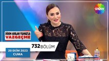 Didem Arslan Yılmaz'la Vazgeçme 732. Bölüm | 20 Ekim 2023