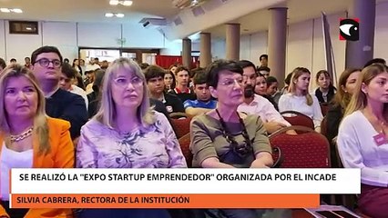 Se realizó la expo startup emprendedor organizada por el INCADE