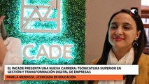 El INCADE presenta una nueva carrera tecnicatura superior en gestión y transformación digital de empresas-