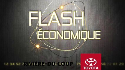 Flash économique | Clinique Dentaire Rivière-du-Loup
