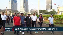 Mahfud Md Imbau Pegawai Kemenko Polhukam Netral dan Tidak Ikut Politik Elektoral!
