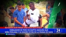 Niña peruana y su madre están cerca de frontera entre Gaza y Egipto, pero no pueden ser rescatadas