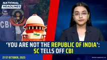 National Headlines: ‘You Are Not The Republic Of India’: SC Tells Off CBI | Supreme Court | CJI