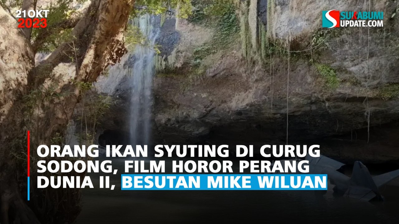 Orang Ikan Syuting di Curug Sodong, Film Horor Perang Dunia II, Besutan Mike Wiluan