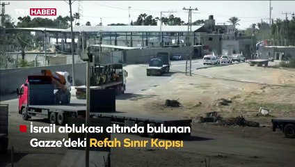 Refah Sınır kapısı kısmen açıldı