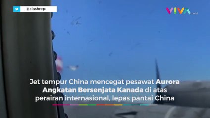 Momen 'Pertempuran' Jet Tempur China Cegat Pesawat Kanada