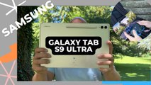 SAMSUNG GALAXY TAB S9 ULTRA : Une S9   en mieux ?
