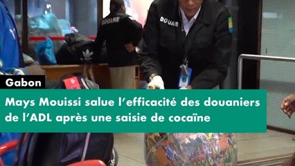 [#Reportage] #Gabon : Mays Mouissi salue l’efficacité des douaniers de l’ADL après une saisie de cocaïne
