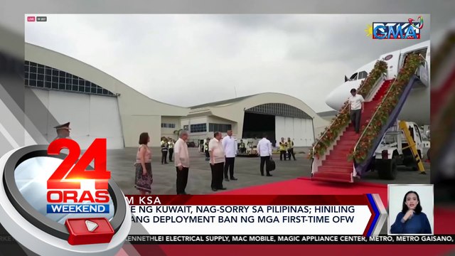 Crown prince ng Kuwait, nag-sorry sa Pilipinas; hiniling na alisin na ang deployment ban ng mga first-time OFW sa Kuwait | 24 Oras Weekend