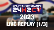 24H2CV Spa-Francorchamps 2023 [REPLAY LIVE 1/3]