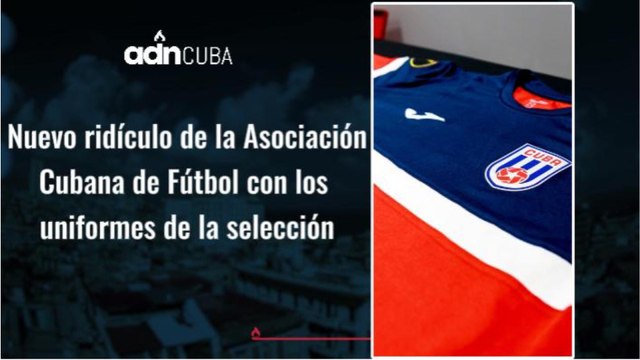 El fútbol cubano de ridículo en ridículo: ¡jugadores no pueden cambiar las camisetas!