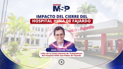 Crisis hospitalaria: Impacto del cierre del Hospital HIMA en Fajardo, Puerto Rico - #ExclusivoMSP
