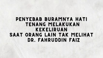 JAGALAH HATI UNTUK MENUJU JALAN KESELAMATAN DR. FAHRUDDIN FAIZ - NGAJI FILSAFAT 8
