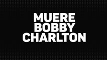 MUERE BOBBY CHARLTON, Leyenda del MANCHESTER UNITED