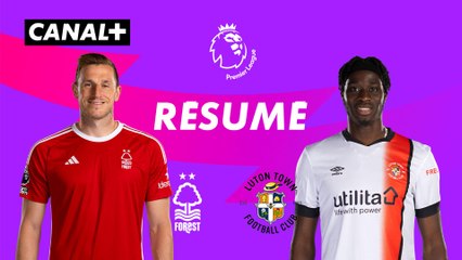 Le résumé de Nottingham Forest / Luton - Premier League 2023-24 (J9)