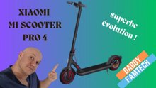 XIAOMI MI SCOOTER PRO 4 : Mon avis après la PRO 2 !