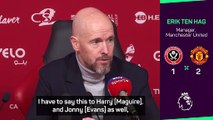 'Harry is playing how we want him to play' - Ten Hag full of praise for Maguire