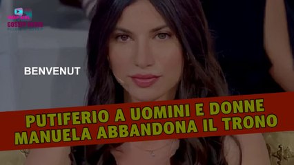 Putiferio a Uomini e Donne: Manuela Abbandona Il Trono!