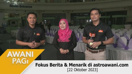 AWANI Pagi: Berita tumpuan & menarik di astroawani.com [22 Oktober 2023]