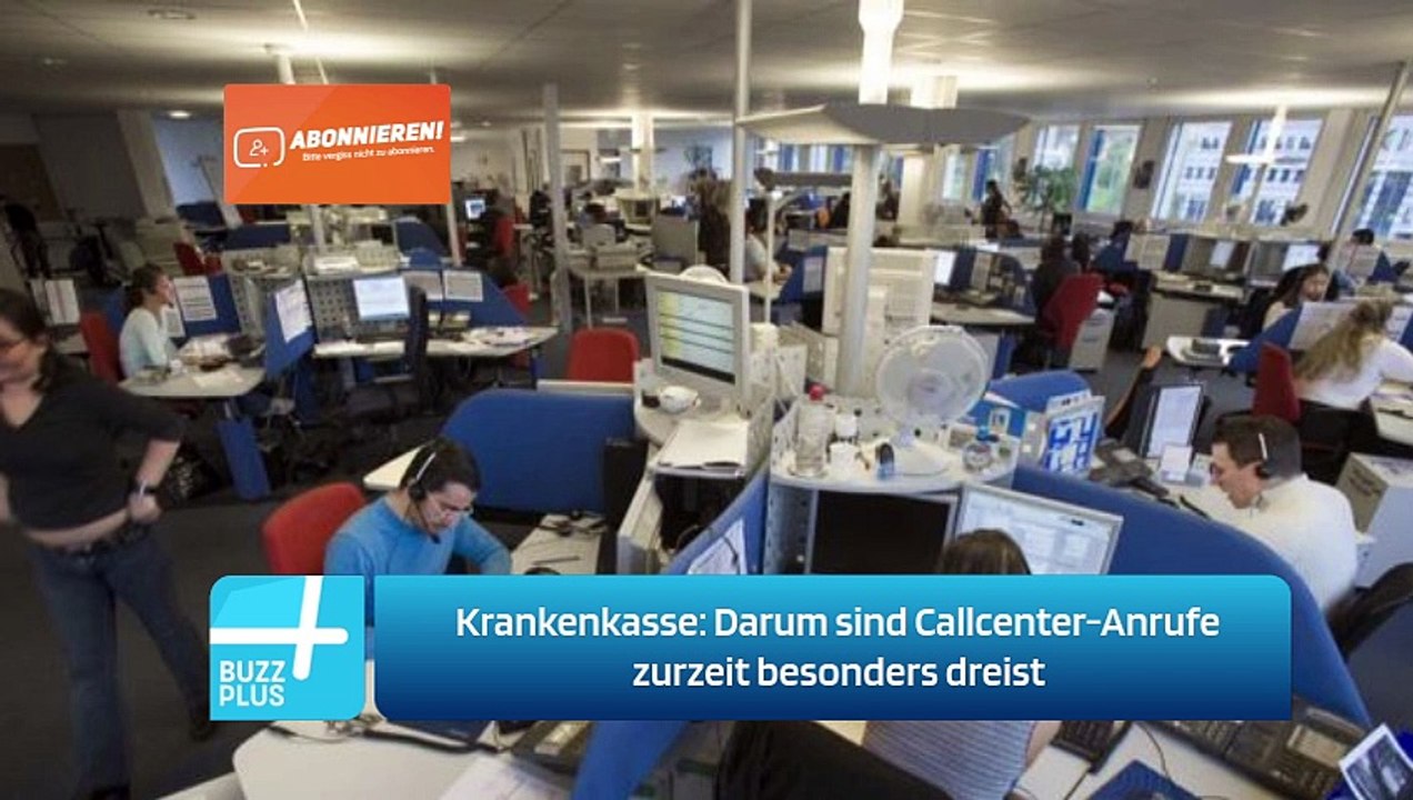 Krankenkasse: Darum sind Callcenter-Anrufe zurzeit besonders dreist