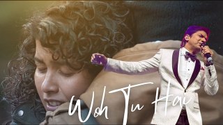 Woh Tu Hai - Sad Song By Shaan | Sumeru Movie HD Song