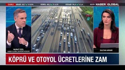Köprü ve otoyol ücretlerine zam!