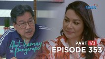 Abot Kamay Na Pangarap: Pepe and Giselle’s revenge on Moira (Full Episode 353 - Part 1/3)