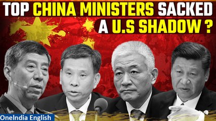 Top Chinese Ministers Sacked| Opaque Leadership Changes Raise Concerns| Oneindia News