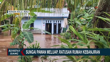 Sungai Pawan Meluap, Ratusan Rumah di Rokan Hulu Kebanjiran