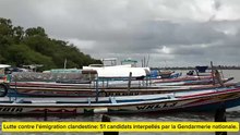 Joal et kayar: La gendarmerie brise le rêve de 51 migrants