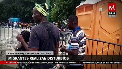 Migrantes causan disturbios en Tapachula, Chiapas; es la tercera vez en 10 días