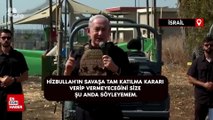 Netanyahu: Hizbullah'ın savaşa girmesi yıkıcı olur