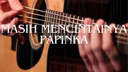 Masih Mencintainya - Papinka SPEEDUP