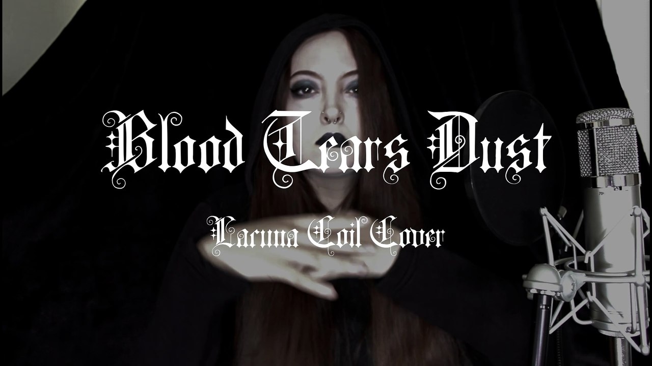 Disconnected Souls ft. Root Zero - Blood, Tears, Dust (Lacuna Coil Cover)