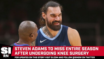Grizzlies' Steven Adams Out for 2023-24 Season