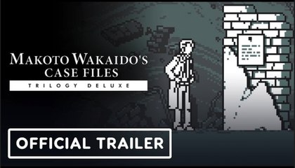 Makoto Wakaido's Case Files | Trilogy Deluxe Trailer