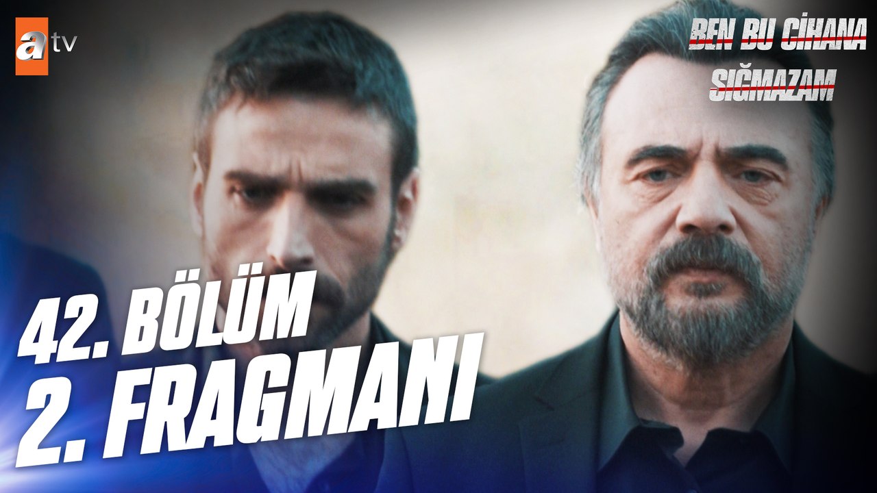 Ben Bu Cihana Sığmazam 42. Bölüm 2. Fragmanı | "Erman'ın elini öpmek isteyenin..."