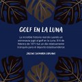 -Jacobo Shemaria Capuano- Golf en la luna: (Parte 1) (Creado por @JacoboShemariaCapuano)