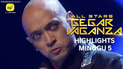HIGHLIGHTS MINGGU 5 | ALL STARS GEGAR VAGANZA
